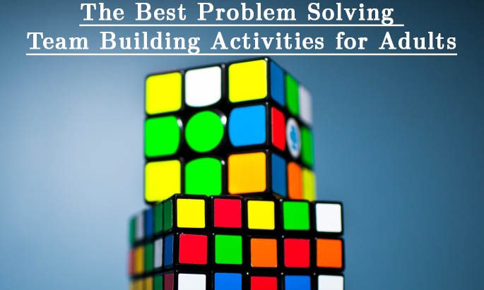best team building problem solving activities